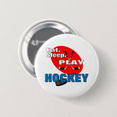 Essen Sie Schlaf-Spiel-Hockey Button (Vorne & Hinten)