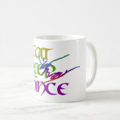 ESSEN SIE SCHLAF-TANZ KAFFEETASSE (VorderseiteRechts)