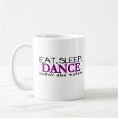 Essen Sie Schlaf-Tanz Kaffeetasse (Links)