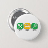 Essen Sie Schlaf-Tennis Button (Vorne & Hinten)