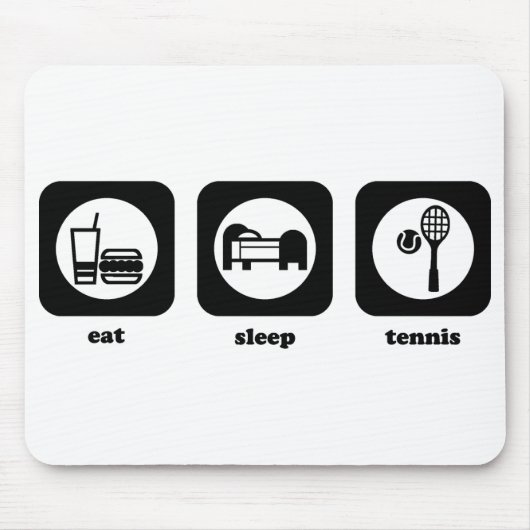 Essen Sie. Schlaf. Tennis. Mousepad (Vorne)