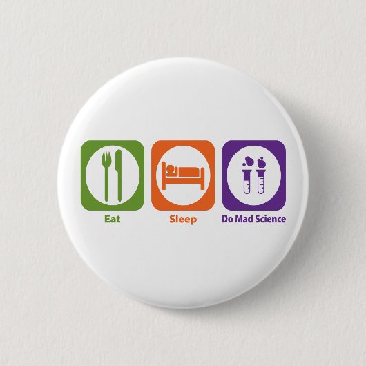 Essen Sie Schlaf tun wütende Wissenschaft Button (Vorderseite)