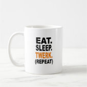Essen Sie. Schlaf. Twerk. Kaffeetasse (Links)