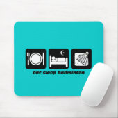 essen Sie Schlafbadminton Mousepad (Mit Mouse)