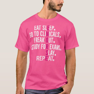 ESSEN SIE SCHLAFEN GEHEN SIE ZU KLINIKALEN, DIE DI T-Shirt