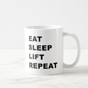 Essen Sie, schlafen Sie, heben Sie an, wiederholen Kaffeetasse