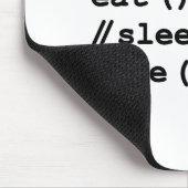 Essen Sie, schlafen Sie nicht, zu kodieren, zu Mousepad (Ecke)