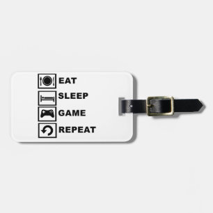 Essen Sie, schlafen Sie, Spiel, Wiederholung Gepäckanhänger