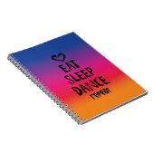 Essen Sie, schlafen Sie, tanzen Sie… Schreiben Notizblock (Rechte Seite)