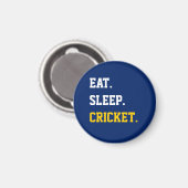 Essen Sie schlafende Cricket Magnet (Vorderseite/Rückseite)