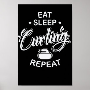 Essen Sie schlafende Curling Wiederholung Wintersp Poster