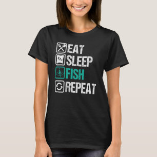 Essen Sie schlafende Fischerei wiederholen Design T-Shirt