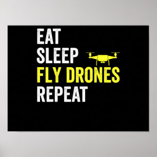 Essen Sie schlafende Fly Drones Wiederholen Drone Poster