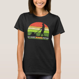 Essen Sie schlafende Mähen Wiederholung Rasenmäher T-Shirt
