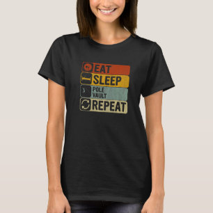 Essen Sie schlafende Pole Vault Wiederholung Retro T-Shirt