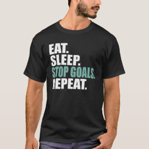Essen Sie schlafende Tore wiederholen Fußball Hock T-Shirt