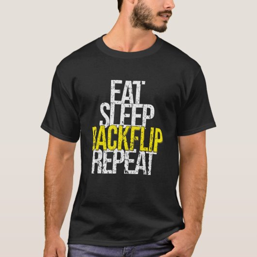 Essen Sie schlafenden Backflip Wiederholung Acroba T-Shirt (Vorderseite)