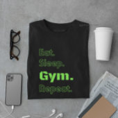 Essen Sie schlafgymnastik wiederholen Motivation Z T-Shirt