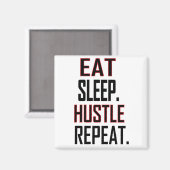 ESSEN SIE SCHLAFHUSTLE MAGNET (Vorderseite/Rückseite)