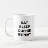ESSEN SIE SCHLAFKAFFEEWIEDERHOLUNG KAFFEETASSE (Links)