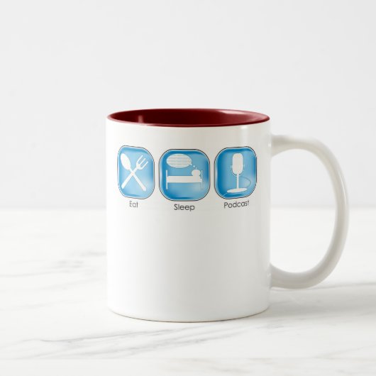 Essen Sie SchlafPodcast Zweifarbige Tasse (Rechts)
