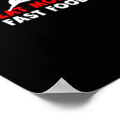 Essen Sie schneller Essen - Hirschjagdjäger Funny Poster (Ecke)