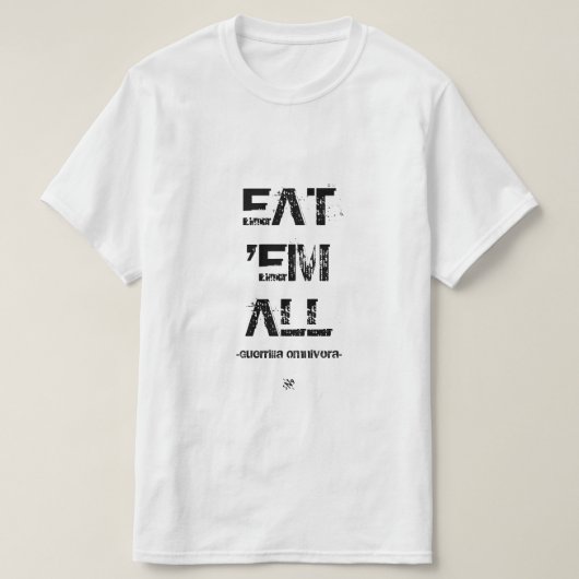 essen Sie sie alle T-Shirt (Design vorne)