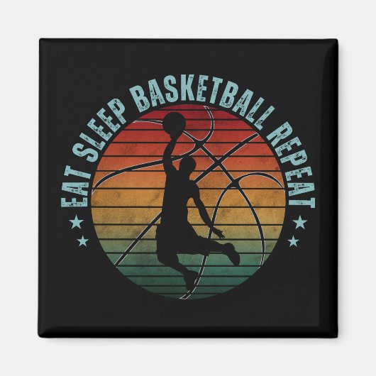 ESSEN SIE SLEEP BASKETBALL WIEDERHOLEN MAGNET (Vorne)