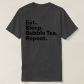 Essen Sie Sleep Bubble Tee Wiederholung 1 (Design vorne)
