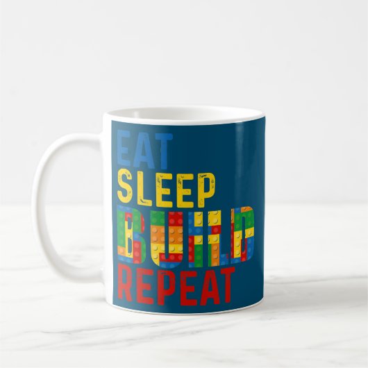 Essen Sie Sleep Build Repeat Gebäude Bricks Master Kaffeetasse (Links)