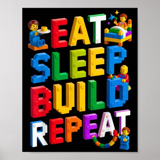Essen Sie Sleep Build Wiederholung Master Builder Poster (Vorne)