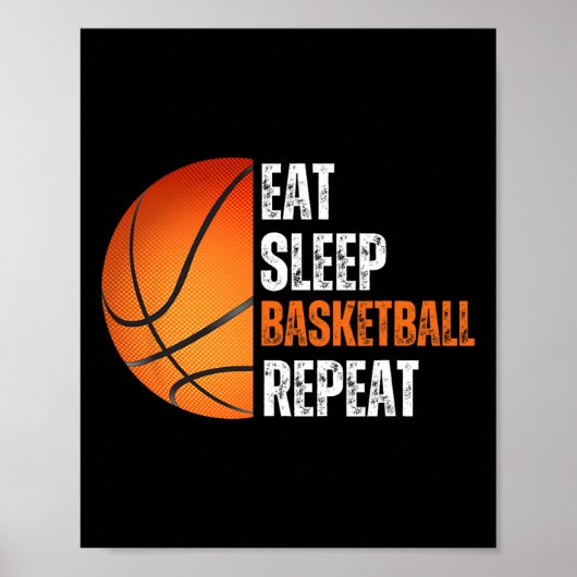 Essen Sie Sleep Bysketbyll Wiederholung Geschenk f Poster (Vorne)