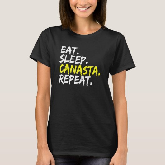 Essen Sie Sleep Canasta Repeat Card Game T-Shirt (Vorderseite)