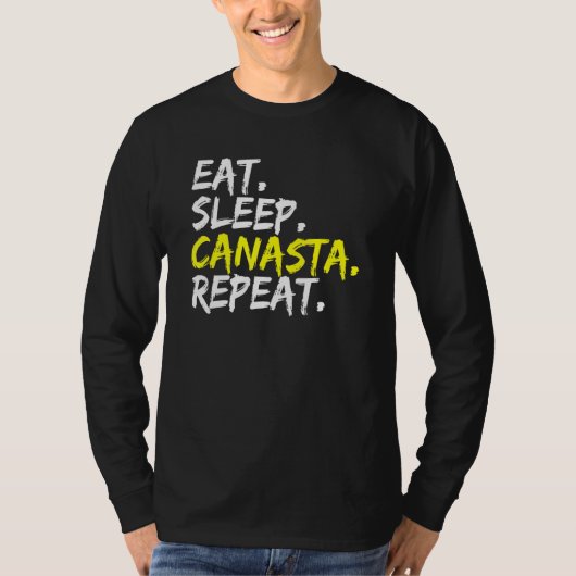 Essen Sie Sleep Canasta Repeat Card Game T-Shirt (Vorderseite)