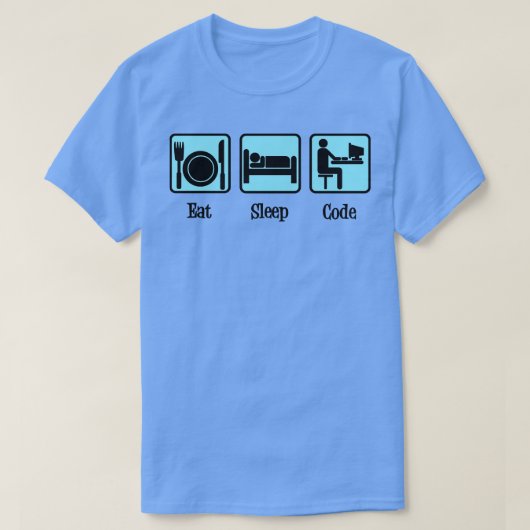 Essen Sie Sleep-Code-Spaß T-Shirt (Design vorne)