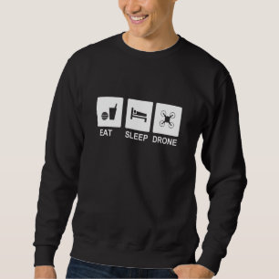 Essen Sie Sleep Drone Sweatshirt
