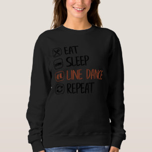 Essen Sie Sleep Line Tanz Wiederholen Sie Coole Co Sweatshirt