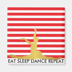 Essen Sie Sleep Tance Wiederholung Red Stripes Bal Magnet