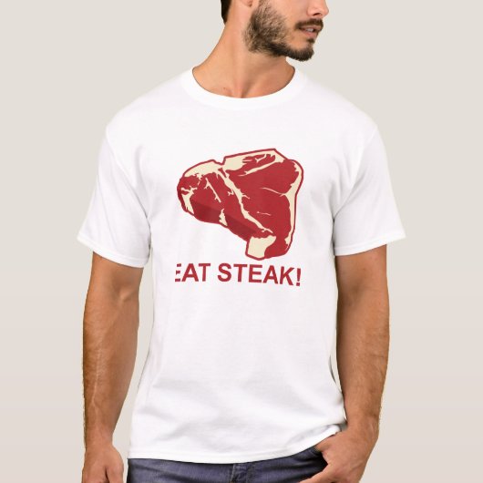Essen Sie Steak T-Shirt (Vorderseite)
