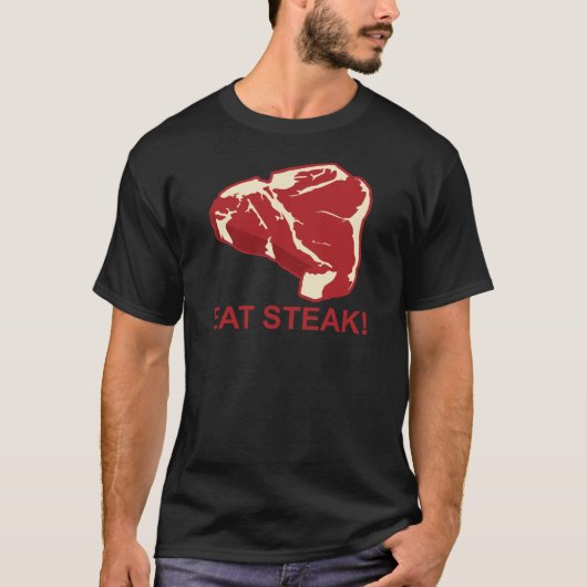 Essen Sie Steak T-Shirt (Vorderseite)