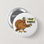 Essen Sie Tofu Button (Vorne & Hinten)