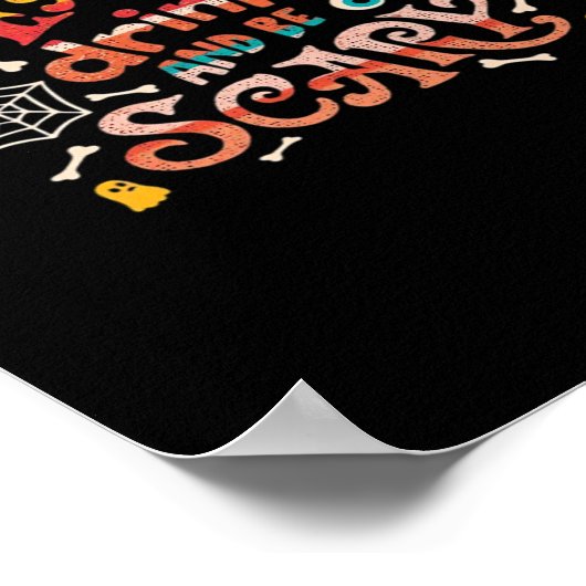 Essen Sie trinken und Beängstigend Halloween Funny Poster (Ecke)