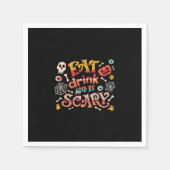Essen Sie trinken und Beängstigend Halloween Funny Serviette (Vorderseite)