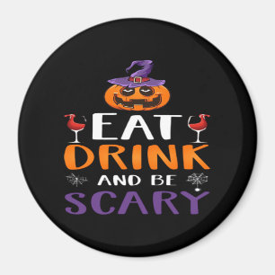Essen Sie trinken und Beängstigend Halloween-Party Magnet