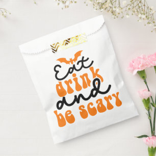 Essen Sie trinken und Beängstigend sein Groovy Ret Geschenktütchen