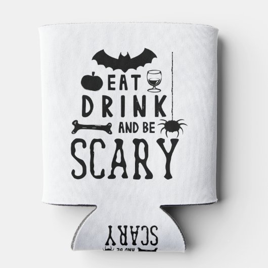 Essen Sie trinken und beängstigend sein halbrund Dosenkühler (Rückseite)