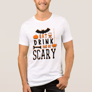Essen Sie trinken und beängstigend sein halbrund Tri-Blend Shirt