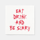 Essen Sie trinken und beängstigende rote Bluttext  Serviette (Vorderseite)