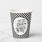 Essen Sie trinken und Beängstigende schwarze Strei Pappbecher (Vorderseite)