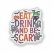 Essen Sie trinken und Beängstigendes Halloween-Par Aufkleber (Vorderseite)